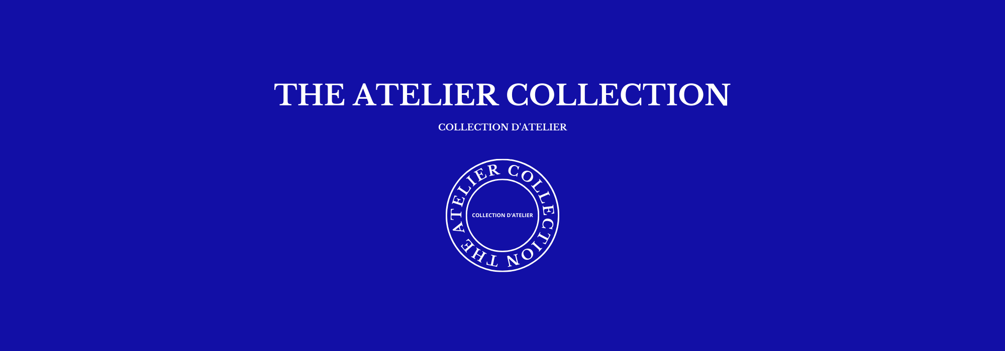 THE ATELIER COLLECTION (NEW) – AERONOT